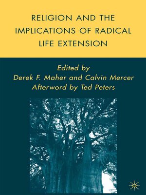 cover image of Religion and the Implications of Radical Life Extension